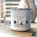 This Must Be The Place Camper Mug